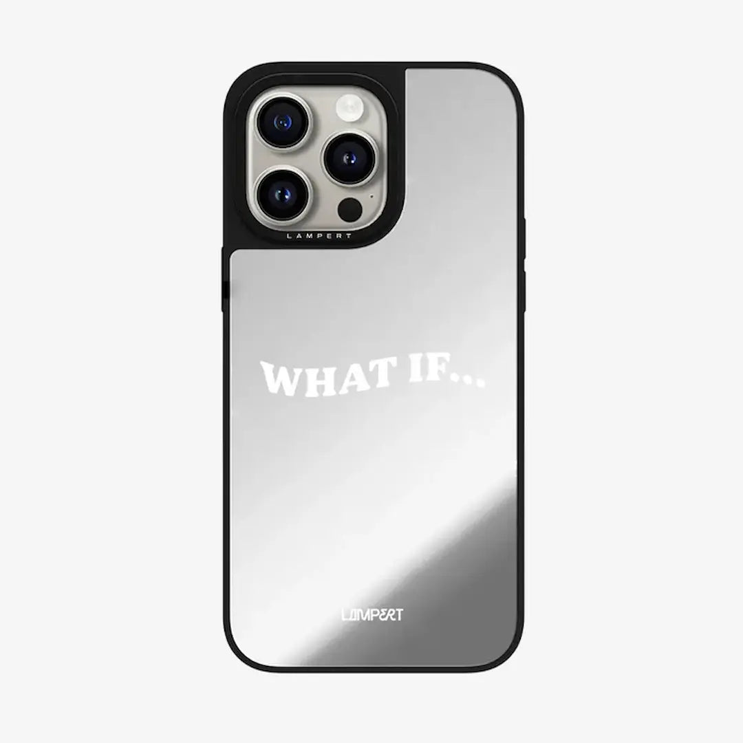 LAMPERT CASE MIRROR WHAT IF
